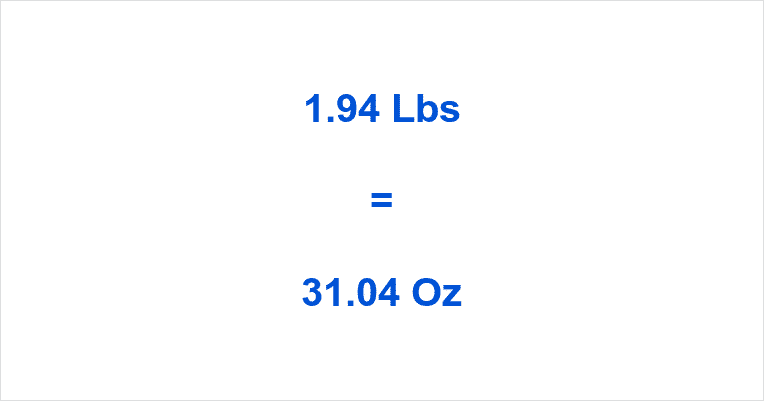 how-many-ounces-in-1-94-lb
