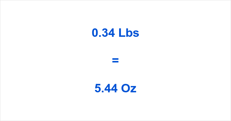 how-many-ounces-in-0-34-lb