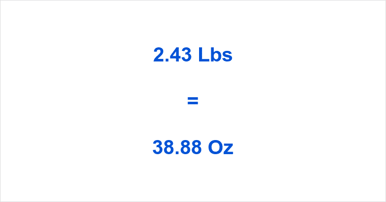 2-43-lb-into-ounces