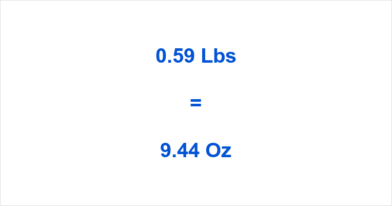 how-many-ounces-in-0-59-lb