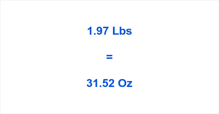 convert-1-97-pounds-to-ounce
