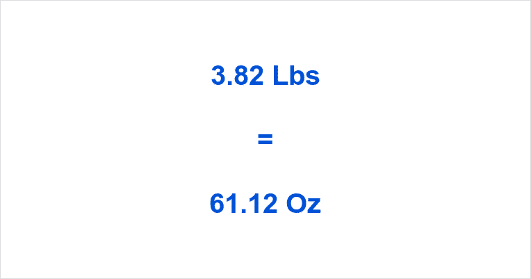 how-many-ounces-in-3-82-pounds