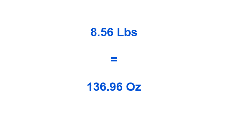 8-56-lb-into-ounce