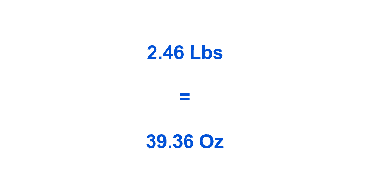 convert-2-46-lb-to-ounces