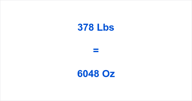 how-many-ounces-in-378-lb